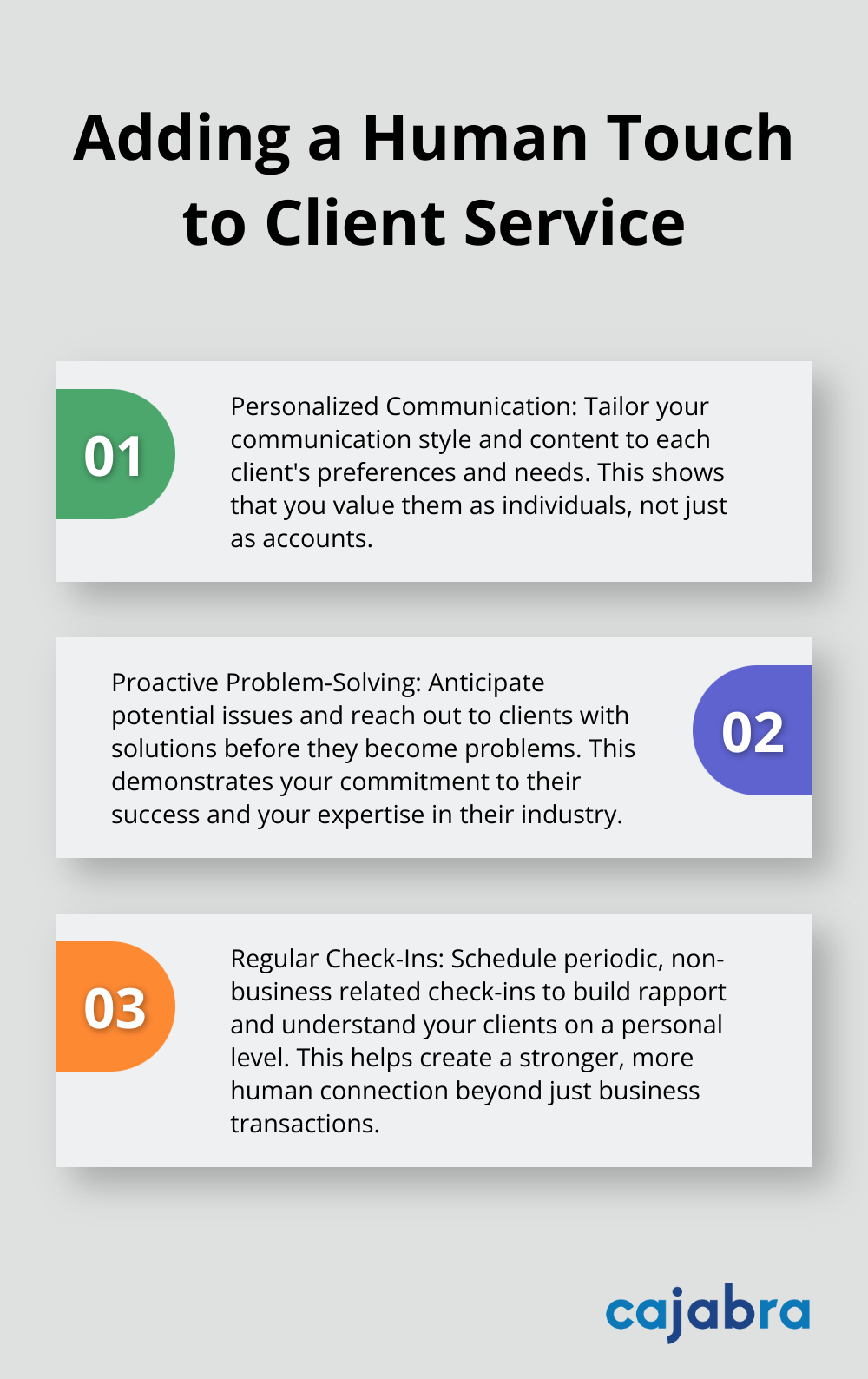 An ordered list chart showing three ways to add a human touch to client service: personalized communication, proactive problem-solving, and regular check-ins. - improve client engagement